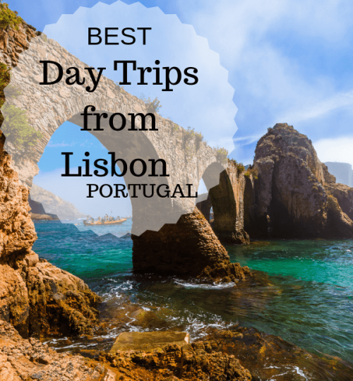 16 Beautiful Day Trips from Lisbon (2023)_ Where to Go Now